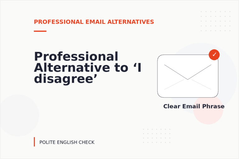 Professional Alternative to ‘I disagree’ Professional Alternative to ‘I disagree’