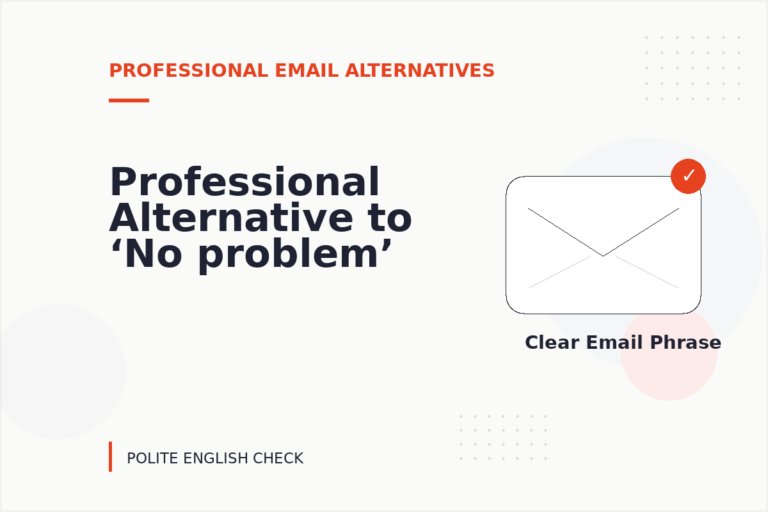 Professional Alternative to ‘No problem’ Professional Alternative to ‘No problem’